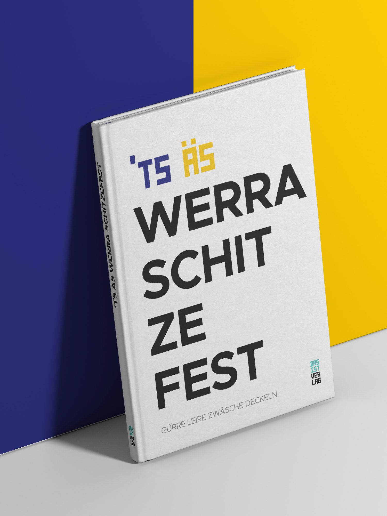 'Ts Äs Werra Schitzefest Schützenfestbuch diagonal vor Wand